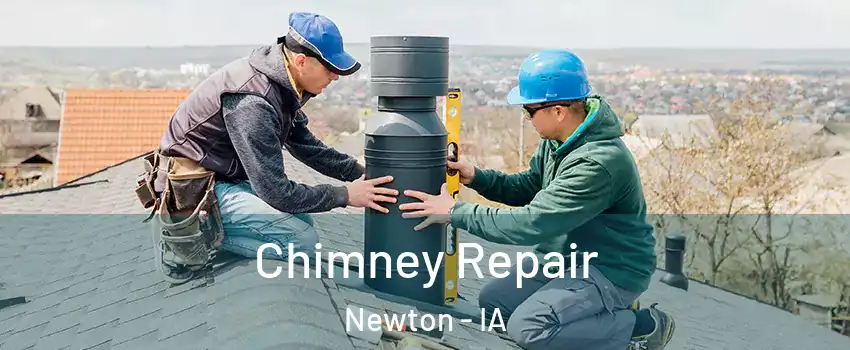  Chimney Repair Newton - IA