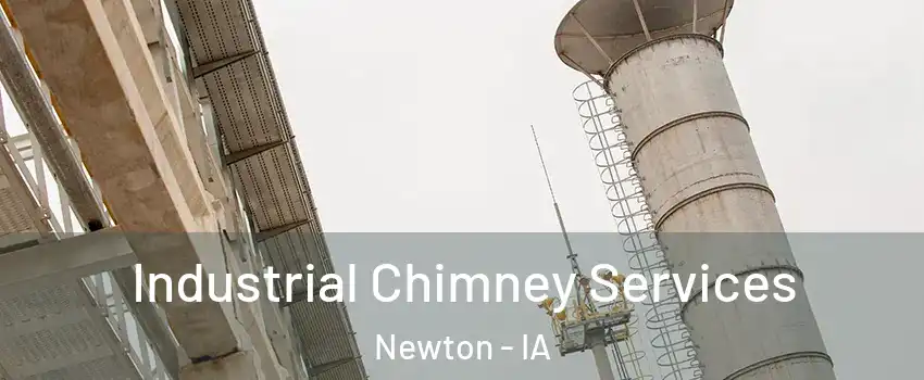  Industrial Chimney Services Newton - IA