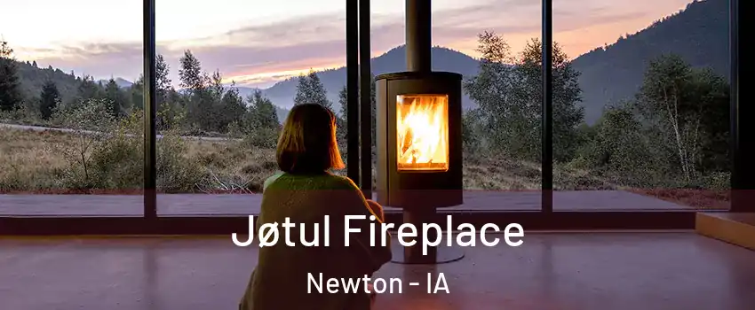  Jøtul Fireplace Newton - IA