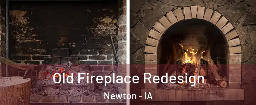  Old Fireplace Redesign Newton - IA